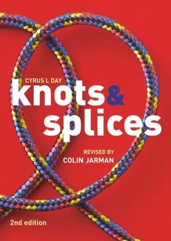 Knots and Splices (1st Edition)