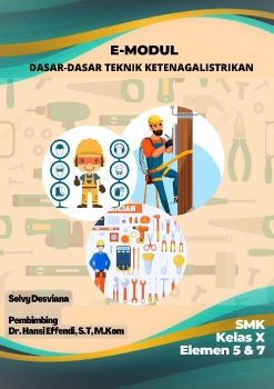  EMODUL DASAR-DASAR TEKNIK KETENAGALISTRIKAN (ELEMEN 5&7) SELVY D