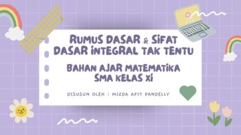 Bahan Ajar Rumus Dasar dan Sifat Dasar Integral Tak Tentu 