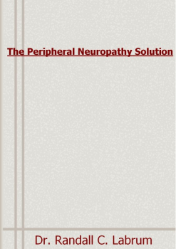 PDF E-BOOK Download - The Peripheral Neuropathy Solution By Dr. Randall C. Labrum