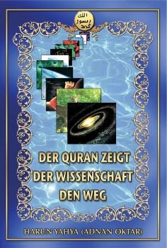 Der Koran zeigt der Wissenschaft den Weg