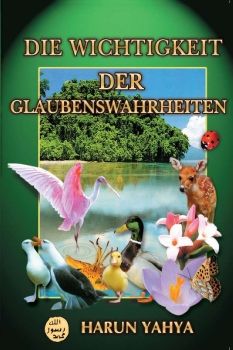 Die Wichtigkeit der Glaubenswahrheiten