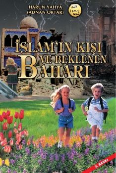 İslam'ın Kışı ve Beklenen Baharı