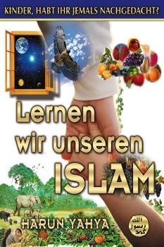 Lernen wir unseren Islam