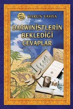  Darwinistlerin Beklediği Cevaplar