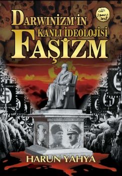 Darwinizmin Kanlı İdeolojisi Faşizm