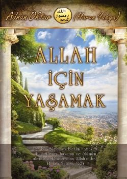 Allah İçin Yaşamak