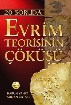 20 Soruda Evrim Teorisinin Çöküşü