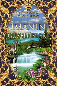 İmanın Güzellikleri