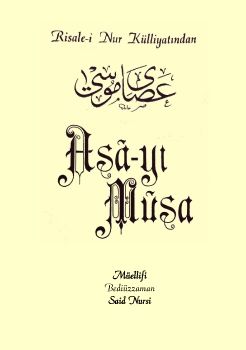 Risale-i Nur - Asa-yı Musa