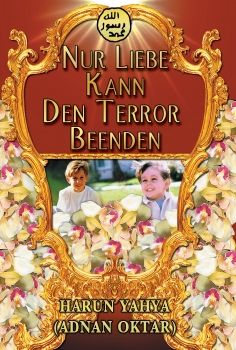 Nur Liebe kann den Terror beenden