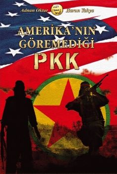  Amerika'nın Göremediği PKK