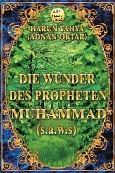 Die Wunder des Propheten Muhammad (s.a.w.s) 