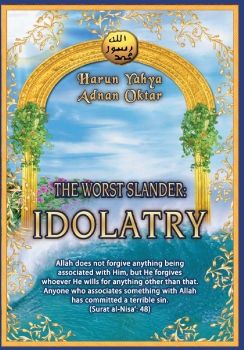 The Worst Slander: Idolatry