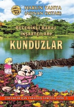 Becerikli Baraj İnşaatçıları Kunduzlar