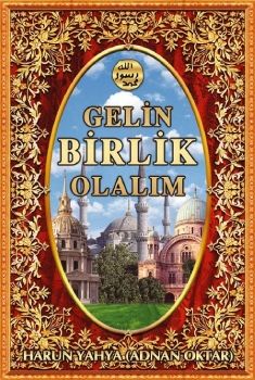  Gelin Birlik Olalım