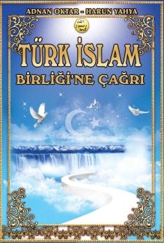 Türk İslam Birliği'ne Çağrı