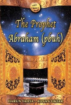 The Prophet Abraham (pbuh)