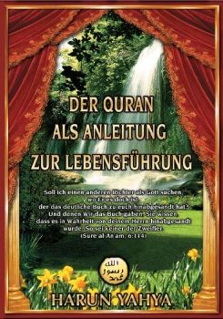 Der Koran als Anleitung zur Lebensführung