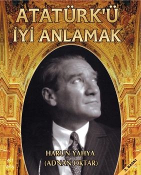  Atatürk'ü İyi Anlamak