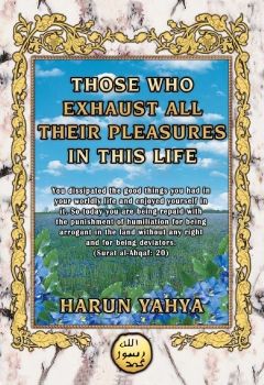 Those Who Exhaust All Their Pleasures In This Life 