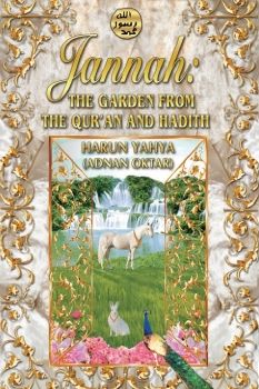 Jannah: The Garden from the Qur'an and Hadith