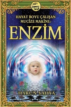  Hayat Boyu Çalışan Mucize Makine Enzim