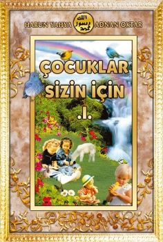 Çocuklar Sizin İçin 1. Cilt