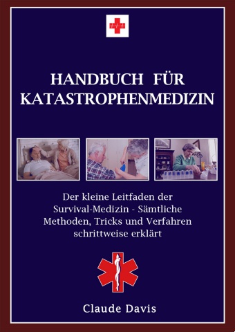 Handbuch für Katastrophenmedizin