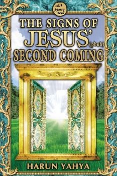 The Signs of Prophet Jesus' (pbuh) Second Coming 