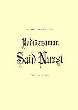 Risale-i Nur - Tarihçe-i Hayat