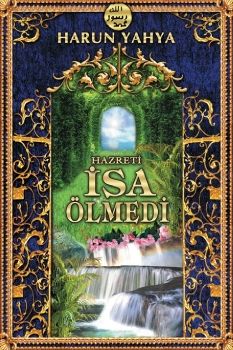  Hz. İsa Ölmedi 