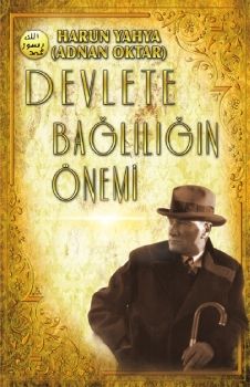  Devlete Bağlılığın Önemi