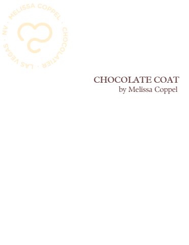 Chocolate Coat Recipe by Melissa Coppel