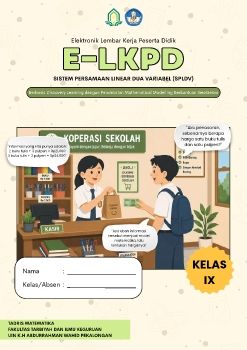 E-LKPD Sistem Persamaan Linear Dua Variabel Berpendekatan Mathematical Modelling Berbantuan Geogebra