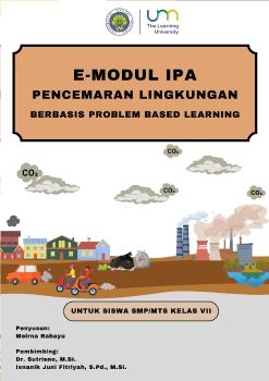 E-MODUL IPA PENCEMARAN LINGKUNGAN BERBASIS PROBLEM BASED LEARNING