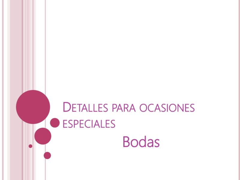 Detalles para ocasiones especiales bodas