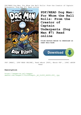 pdfread dog man for whom the ball rolls from the creator of captain underpants (dog man #7) read onl