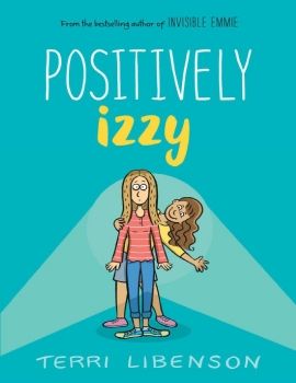 Positively Izzy - Terri Libenson