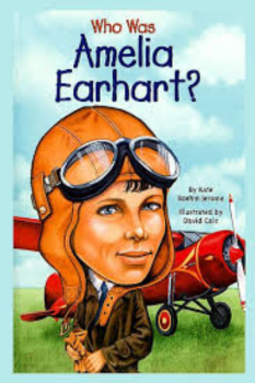 Who Was Amelia Earhart?