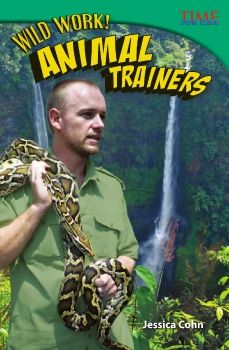 Wild Work! Animal Trainers