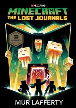 Minecraft: The Lost Journals -  Mur Lafferty