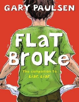 Flat Broke - Gary Paulsen