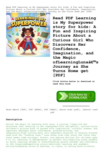read pdf learning is my superpower story for kids a fun and inspiring picture about a curious girl w