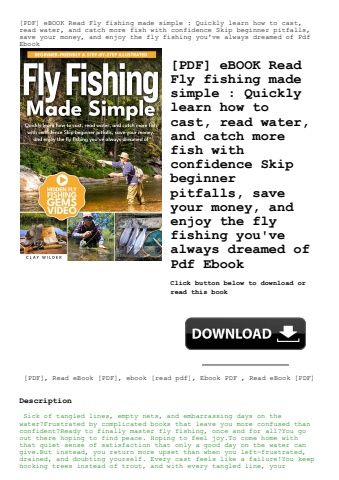 [pdf] ebook read fly fishing made simple  quickly learn how to cast  read water  and catch more fish