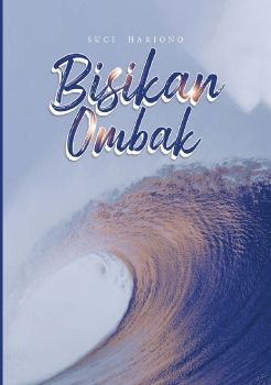 Bisikan Ombak - by Suci Harjono