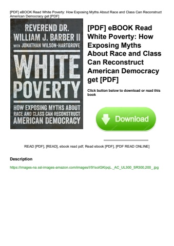 [pdf] ebook read white poverty how exposing myths about race and class can reconstruct american demo