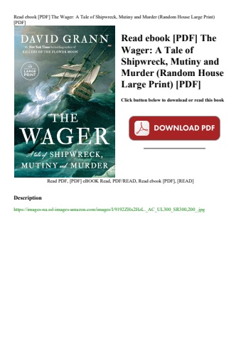 read ebook [pdf] the wager a tale of shipwreck  mutiny and murder (random house large print) [pdf]