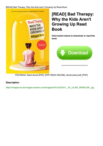 [read] bad therapy why the kids aren't growing up read book