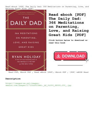read ebook [pdf] the daily dad 366 meditations on parenting  love  and raising great kids [pdf]